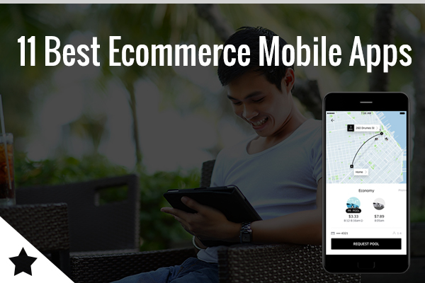 Best Ecommerce Mobile Apps