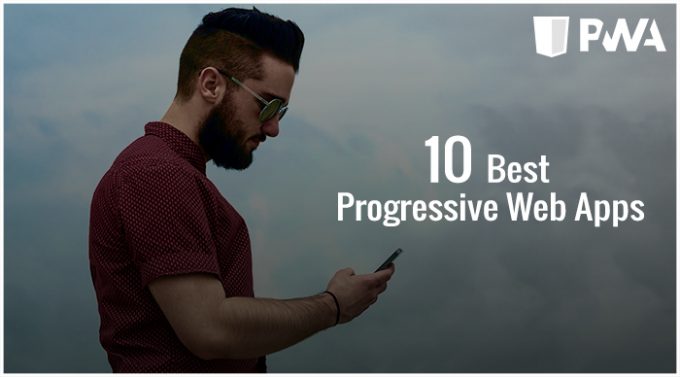 Best Progressive Web Apps
