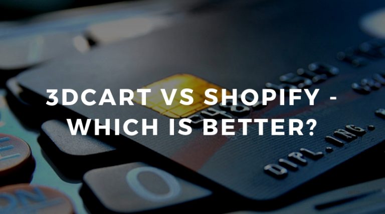 3dcart vs Shopify – Which Is Better?