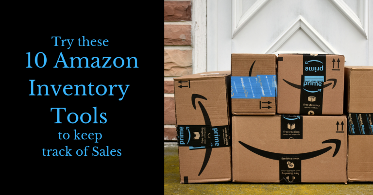 10 Best Amazon Inventory Tools To Keep Track Of Stock & Sales