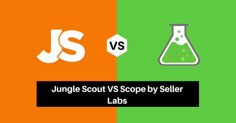 Jungle Scout vs Scope By Seller Labs