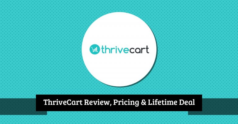 ThriveCart Review, Pricing & Lifetime Deal