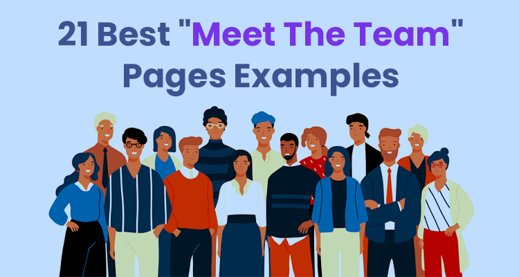 21 Best “Meet The Team” Pages Examples