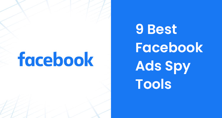 5 Best Facebook Ads Spy Tools