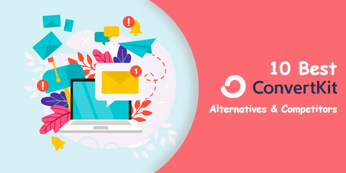 10 Best ConvertKit Alternatives & Competitors