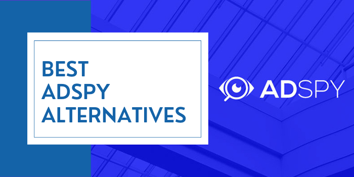Best AdSpy Alternatives