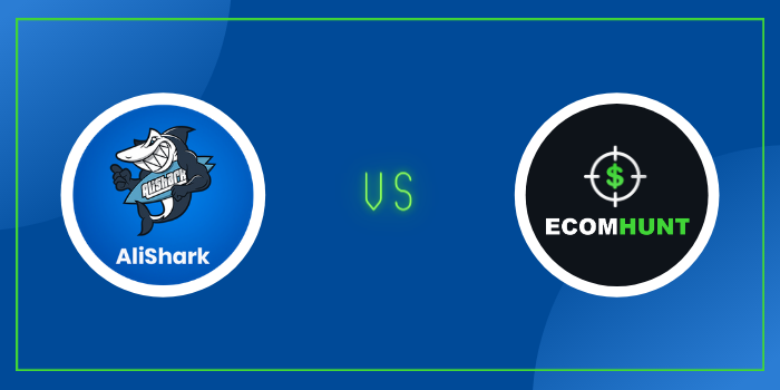 Alishark Vs Ecomhunt