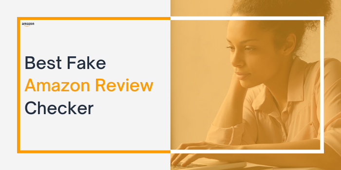 9 Best Fake Amazon Review Checker