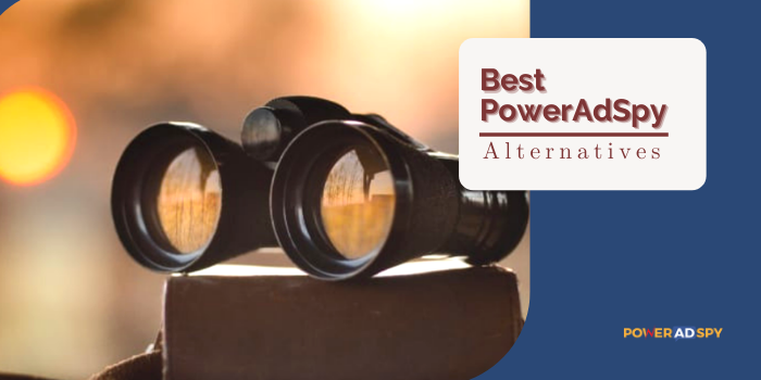 7 Best PowerAdSpy Alternatives