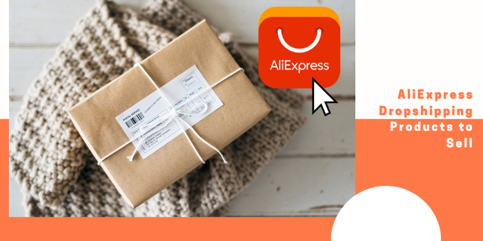 AliExpress Dropshipping Products to Sell