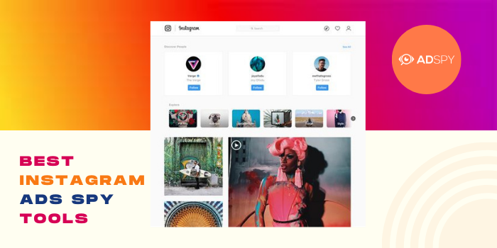 Best Instagram Ads Spy Tools