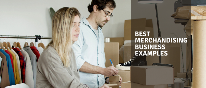 Best Merchandising Business Examples