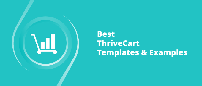 Best ThriveCart Templates & Examples